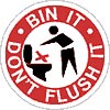  Bag it & Bin it, Dont Flush it 