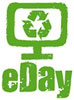  eDay (electronic waste recycling day) 