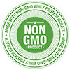  A NON GMO PRODUCT (MADE WITH NON-GMO WHEY PROTEIN ISOLATE) 