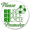  Please Promote REUSE REDUCE RECYCLE 
