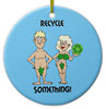  recycle something (funny badge) 