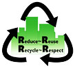  reduce - reuse - recycle - respect 