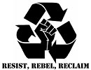  RESIST, REBEL, RECLAIM 