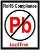  RoHS Compliance - No Pb - Lead Free 